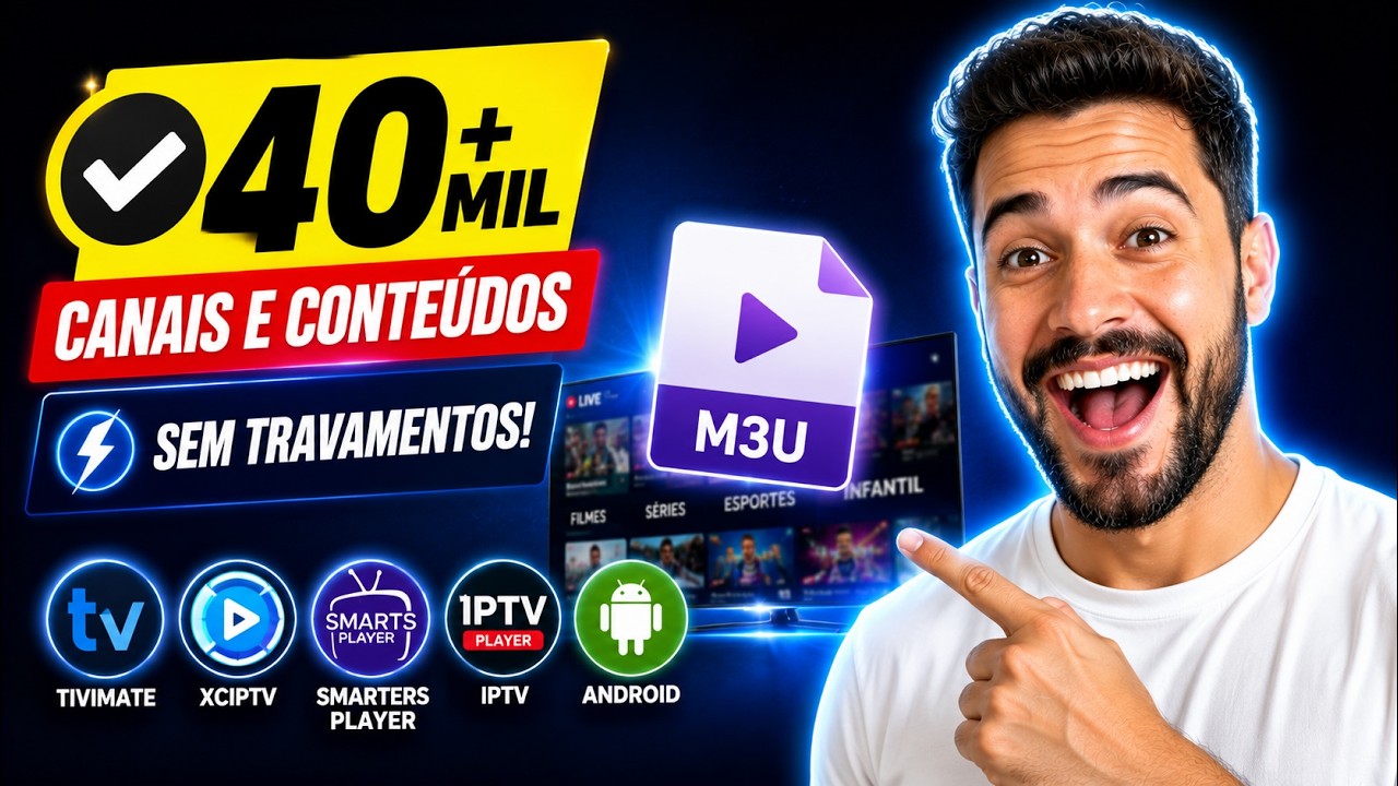 🚀 MELHOR LISTA M3U – FUNCIONA COM MILHARES DE APLICATIVOS
