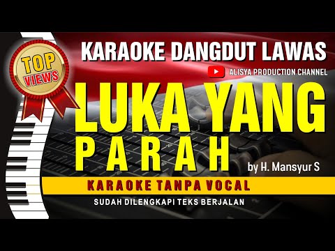 LUKA YANG PARAH - Mansyur S // Karaoke Dangdut original ( Vidio HD  Suara Jernih ) #mansyur