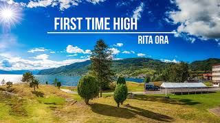 Rita Ora - First Time High