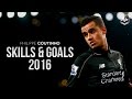 Philippe Coutinho 2016 |Amazing Skill Show| HD | 1080p