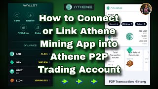 How to Connect or Link Athene Mining App to Athene P2P Trading Acct. | How to Send GEM to Athene P2P