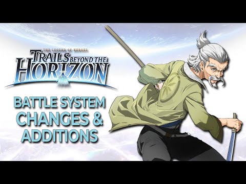 All Battle System Changes & Additions in The Legend of Heroes: Trails Beyond the Horizon
