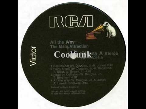 The Main Attraction - All The Way (Funk 1986)