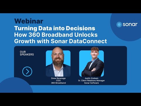 How 360 Broadband Unlocks Growth with Sonar DataConnect