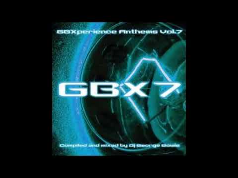 GBXperience Anthems Vol 7   Full Album