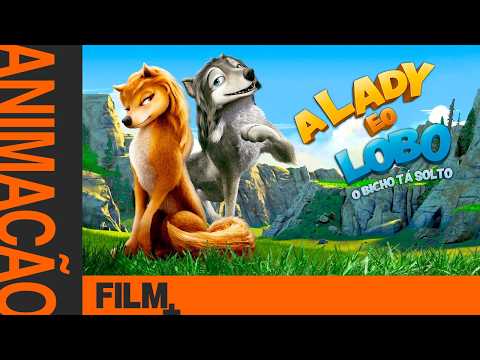 A Lady e o Lobo: O Bicho tá Solto // Filme Completo Dublado // Animação / Família // Film Plus
