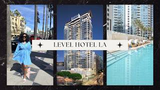 A TOUR OF LEVEL HOTEL LOS ANGELES