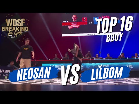 BBOY NEOSAN VS BBOY LILBOM | TOP 16 | WDSF BREAKING FOR GOLD MONTREAL 2023