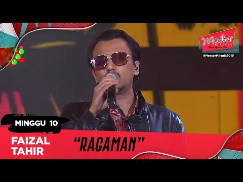 Ragaman - Faizal Tahir l Minggu 10 | Mentor Milenia 2019
