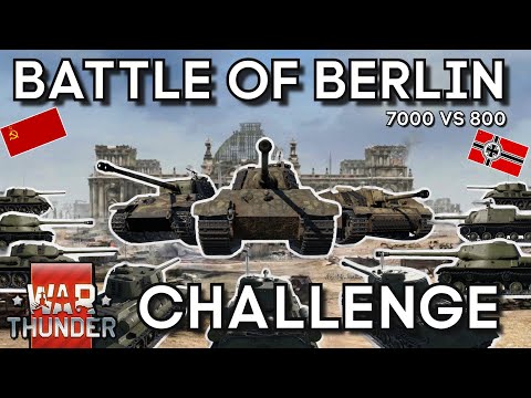 Accurate Simulation - BATTLE OF BERLIN - Can the Germans Hold Their City? - WAR THUNDER