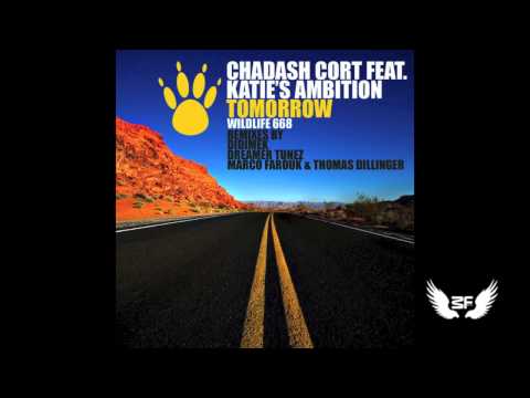 Chadash Cort feat. Katie's Ambition - Tomorrow (Marco Farouk & Thomas Dillinger Remix)