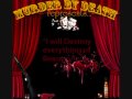Murder By Death Rum brave