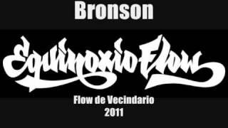 Bronson - Flow de Vecindario 2011