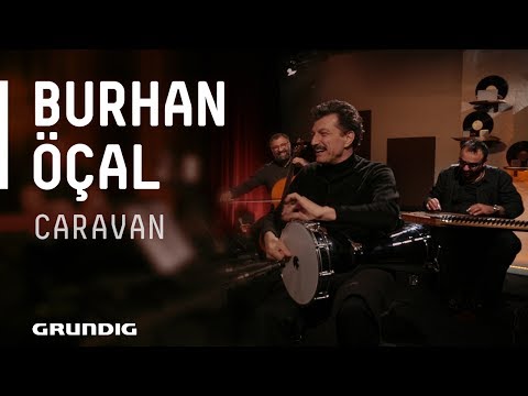 Burhan Öçal - Caravan @Akustikhane #sesiniaç