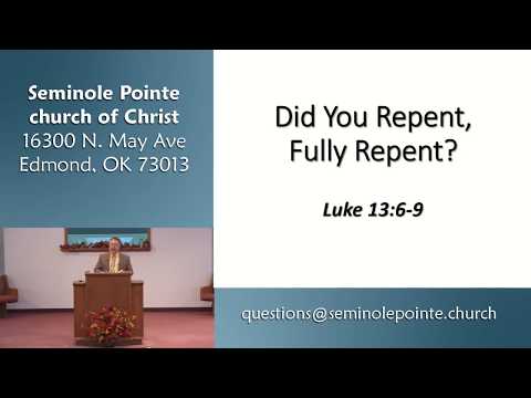 102217 - AM - Did You Repent, Fully Repent?