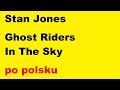 Ghost Riders In The Sky - po polsku - moje ...