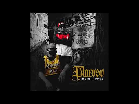 Don Aero Ft. Lefty Sm – Placoso