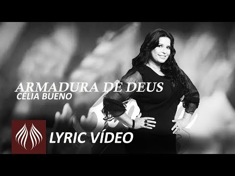 Célia Bueno | Armadura de Deus [Lyric Vídeo]