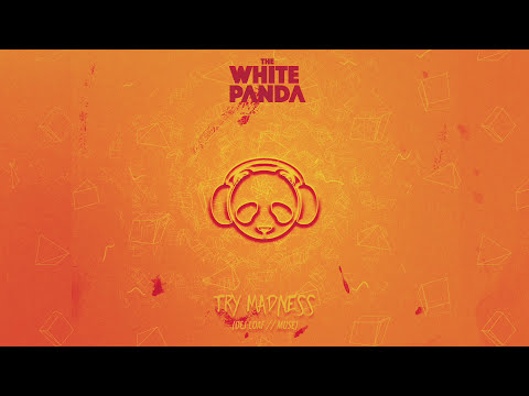 The White Panda - Try Madness (Dej Loaf // Muse)