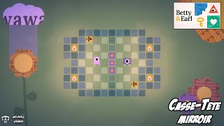 [Demo] Betty and Earl - Casse-tête miroir