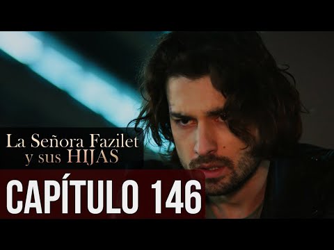 La Señora Fazilet y Sus Hijas Capítulo 146 (Audio Español)