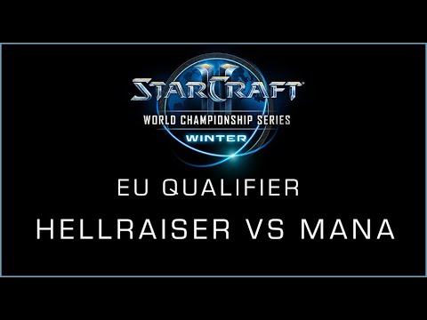 WCS Winter EU Qualifier #2: HellraiseR(P) vs. MaNa(P)