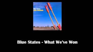 Blue States - What We've Won