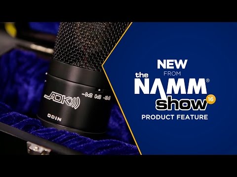 Live at NAMM 2016 - ADK Microphones ODIN Cardioid Condenser Mic