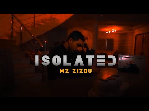 MZ Zizou - Isolated I معزول (Clip Officiel)