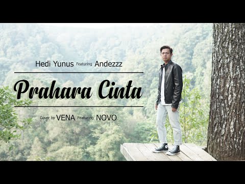 VENA Ft.  NOVO -  Prahara Cinta (Hedi Yunus & Andezzz) Live Cover