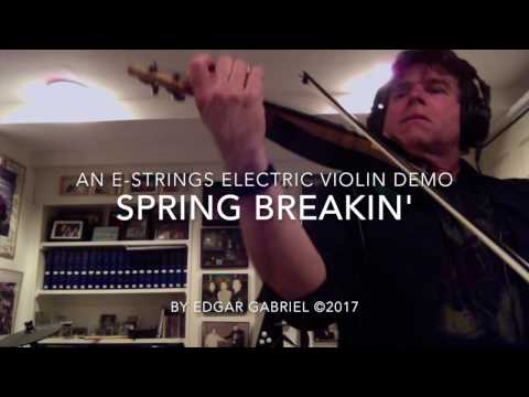 Spring Breakin' on e-strings violin