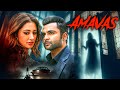 Amavas 2019 Movie Sachiin Joshi Nargis Fakhri Mona Singh Bhushan Patel