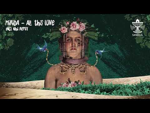 Mirida - All This Love [Sangraal]
