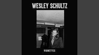 Wesley Schultz - My City of Ruins