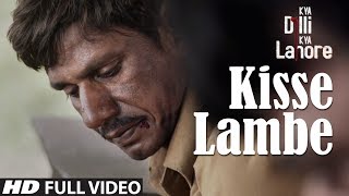 Kisse Lambe Full Video Song | Kya Dilli Kya Lahore | Sukhwinder Singh | Gulzar