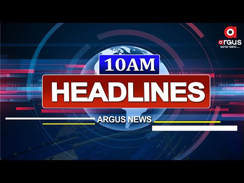 Headlines 10am || 16 April 2025 || Argus News