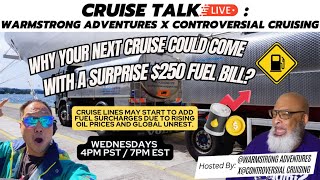 Could Cruise Lines Hit You With a Surprise $250 Fuel Fee?