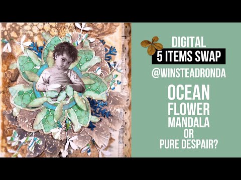 5 DIGITAL ITEMS SWAP @RondaWinsteadRondawithoutanH second take! Oceanflowermandala or pure despair?