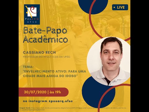 Bate papo acadêmico PósARQ: Cassiano R. Rech