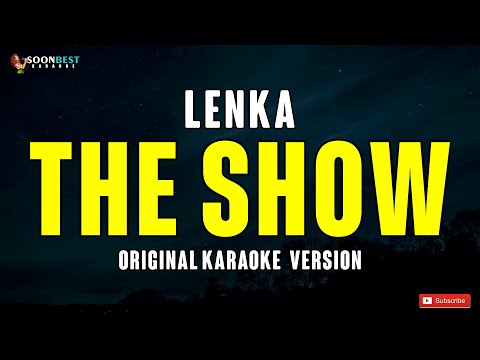 The Show - Lenka (Original Karaoke Version)
