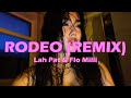 Lah Pat, Flo Milli - Rodeo (Remix) (Lyrics)