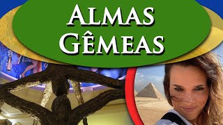 ALMAS GÊMEAS - ALMAS GÊMEAS COMO RECONHECER - POR PAULA PIRES
