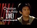 Christian Bautista - If Ever You're In My Arms Again | Live!
