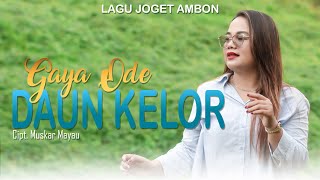 Download lagu Daun Kelor - Gaya Ode || Lagu joget ambon terbaru mp3 Download lagu Daun Kelor - Gaya Ode || Lagu joget ambon terbaru mp3