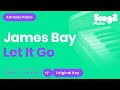 James Bay - Let It Go (Piano Karaoke)