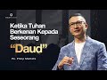 Ketika Tuhan Berkenan Kepada Seseorang Daud Official Philip Mantofa