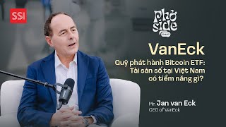 PHỞ SIDE CHAT tập 2: CEO VanEck – Tài sản số tại Việt Nam có tiềm năng như thế nào?