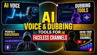 AI Voice & Dubbing Tools for Faceless Channels