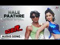 Hale Paathre Audio Song Duniya Vijay Aindrita Ray V Harikrishna