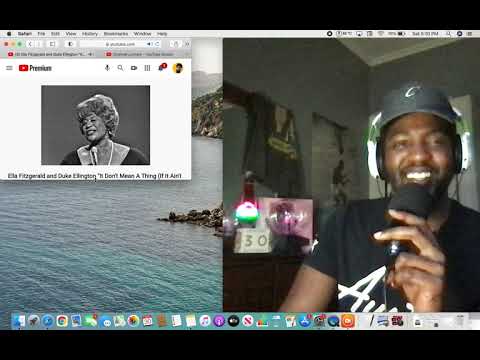 Ella Fitzgerald and Duke Ellington "It Don't Mean A Thing (If It Ain't Got That Swing)" Reaction